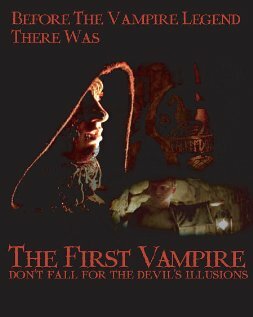 The First Vampire: Don't Fall for the Devil's Illusions (2004) постер
