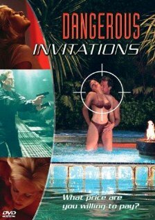 Dangerous Invitations (2002) постер