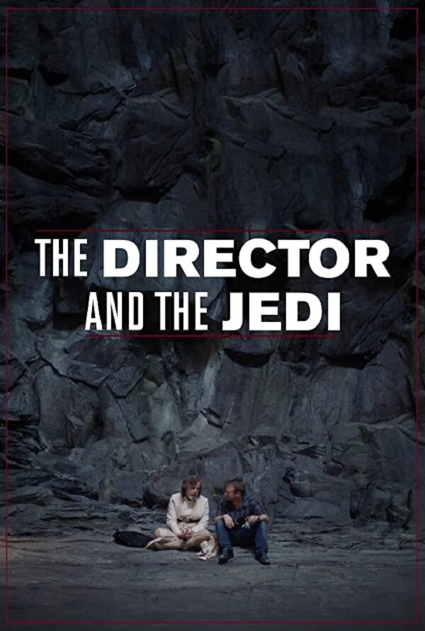 The Director and the Jedi (2018) постер