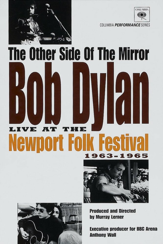 The Other Side of the Mirror: Bob Dylan at the Newport Folk Festival (2007) постер