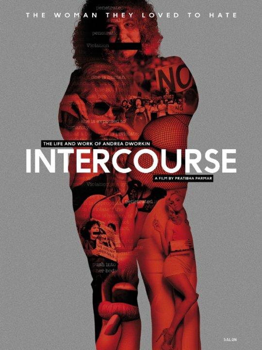 Intercourse: The Life and Work of Andrea Dworkin (2015) постер