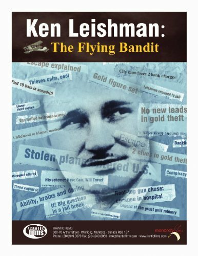 Ken Leishman: The Flying Bandit (2005) постер