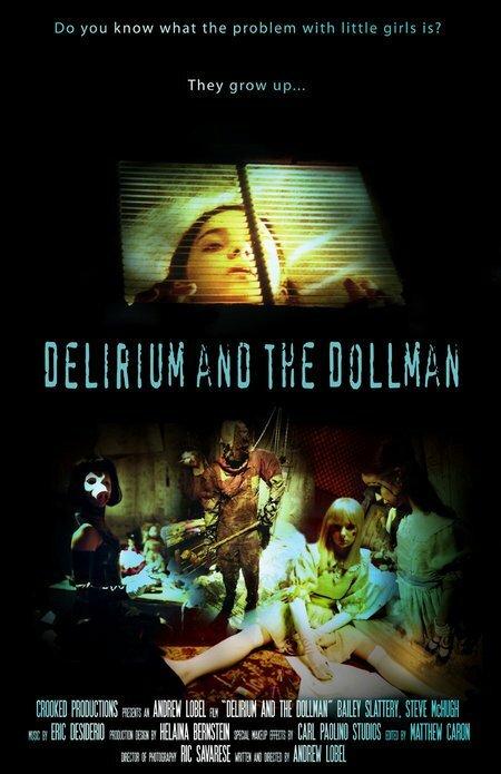 Delirium and the Dollman (2005) постер