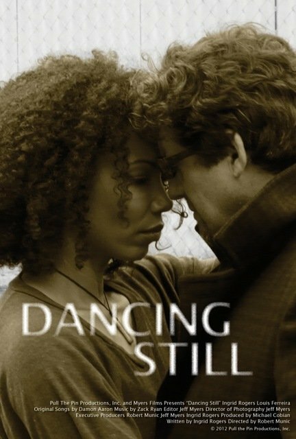 Dancing Still (2012) постер