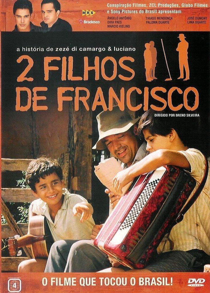 2 сына Франсишко: История Зэзэ ди Камарго и Лусиано (2005) постер