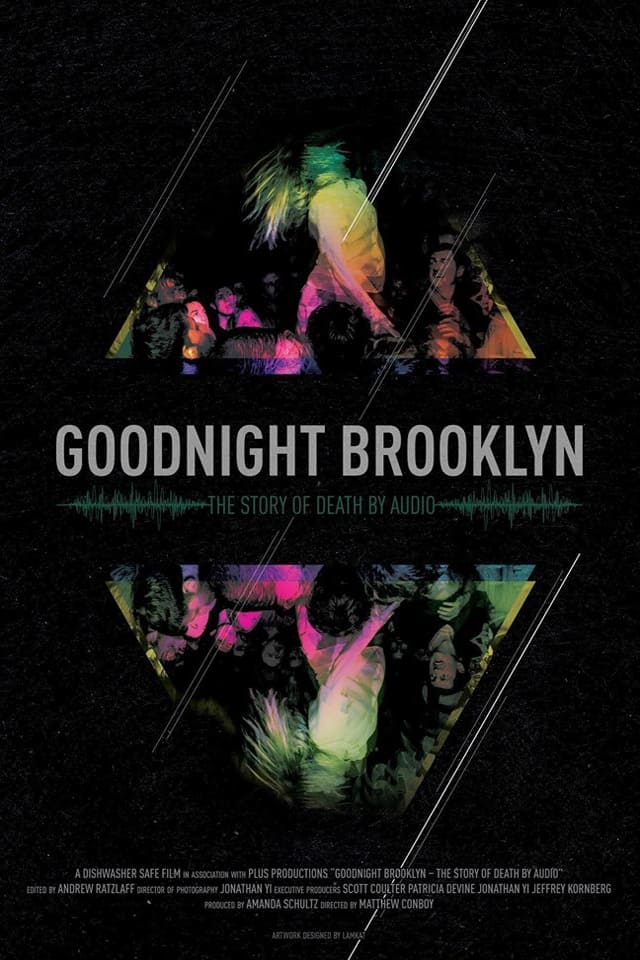 Goodnight Brooklyn - The Story of Death by Audio (2016) постер