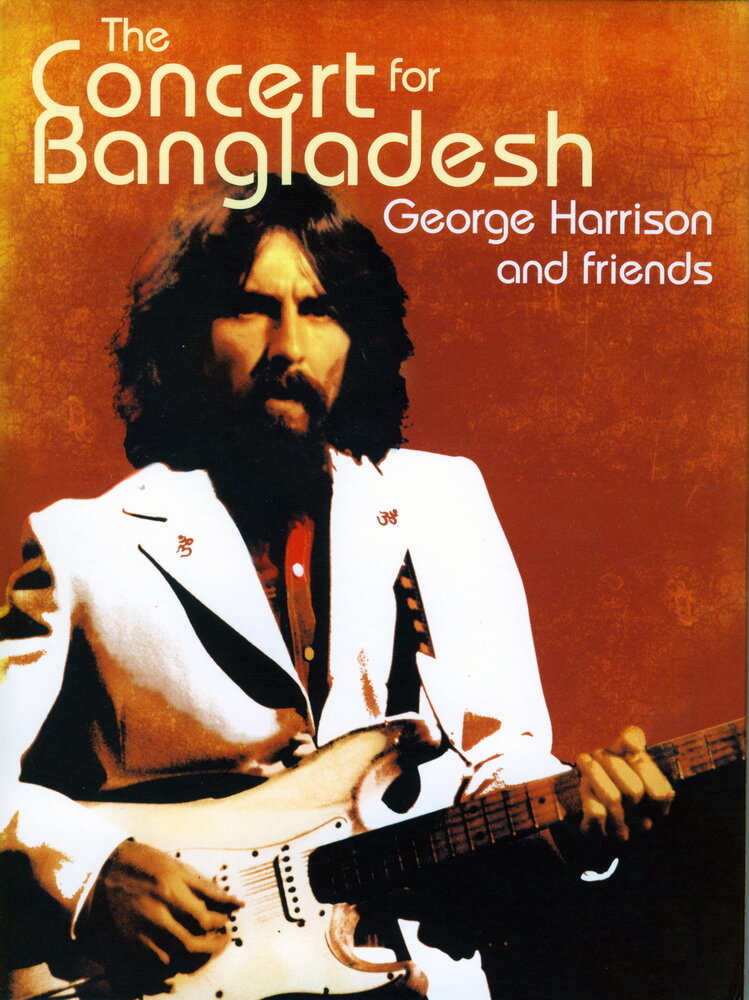 Concert for Bangladesh Revisited with George Harrison and Friends (2005) постер