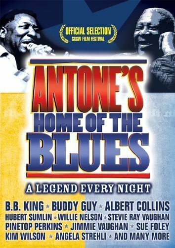 Antone's: Home of the Blues (2004) постер