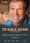 To Walk Again (2007) постер