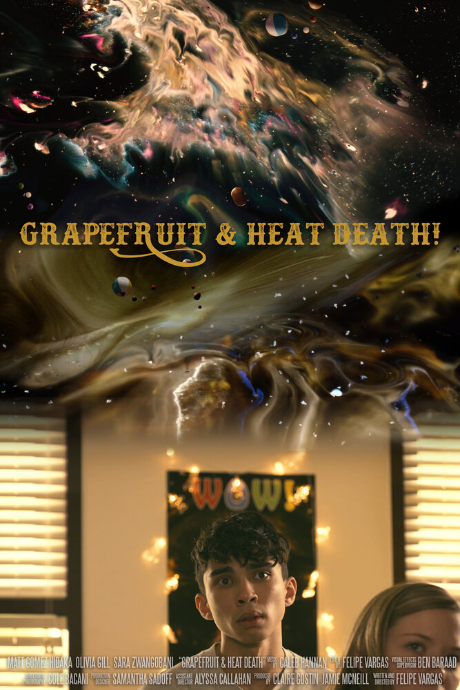 Грейпфрут и тепловая смерть! (2020) постер