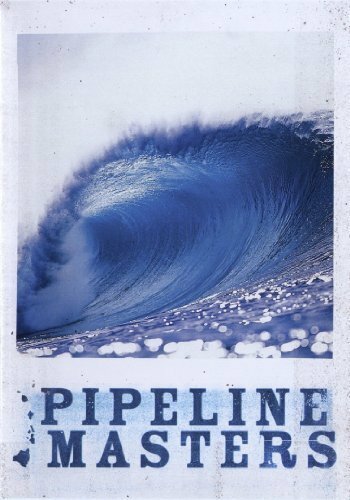 Pipeline Masters (2006) постер