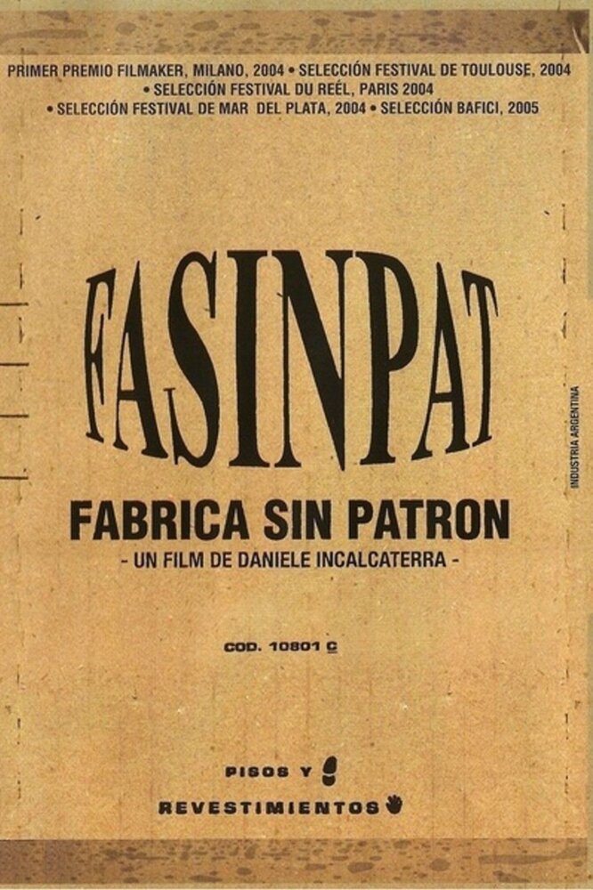 Fasinpat (Fábrica sin patrón) (2004) постер