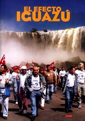 Эффект Игуасу (2002) постер