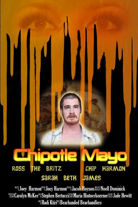 Chipotle Mayo (2014) постер