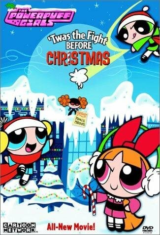The Powerpuff Girls: 'Twas the Fight Before Christmas (2003) постер