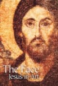 The Face: Jesus in Art (2001) постер