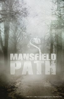 Mansfield Path (2009) постер
