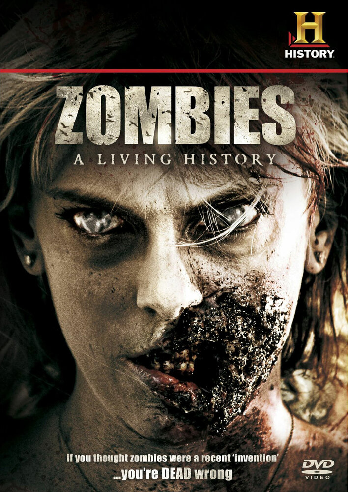 Зомби: Живая история (2011) постер