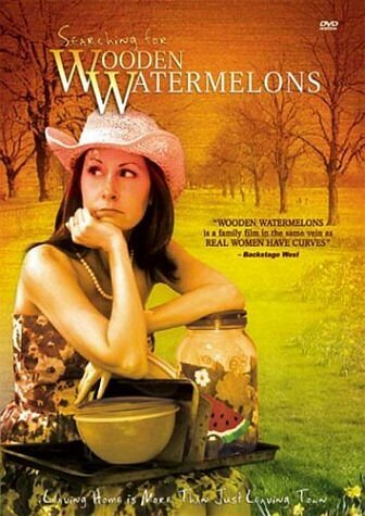 Searching for Wooden Watermelons (2003) постер