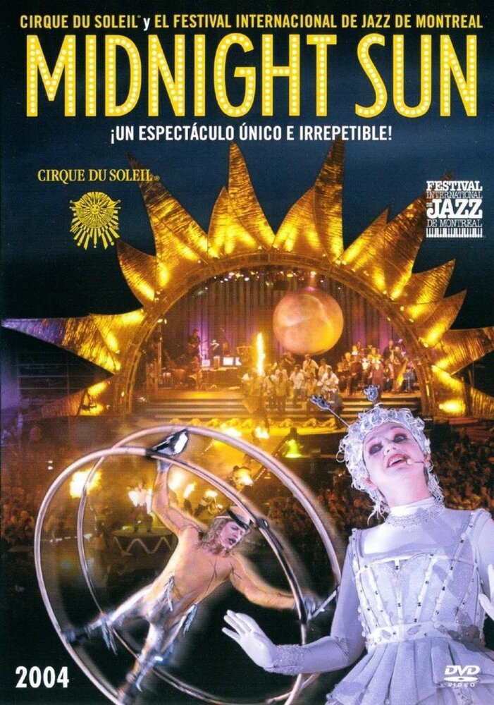 Цирк дю Солей: Полуночное Солнце (2004) постер