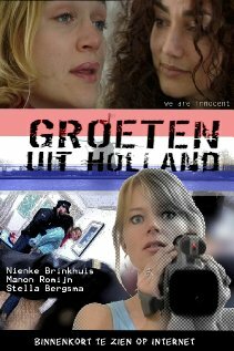 Приветствие из Голландии (2006) постер