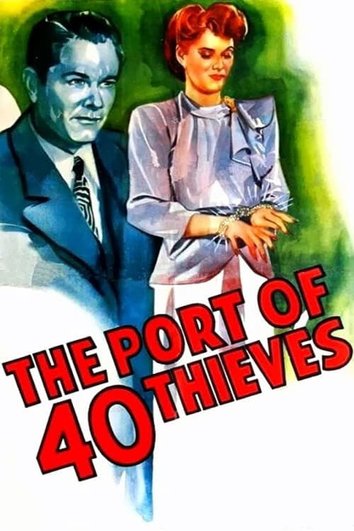 Port of 40 Thieves (1944) постер